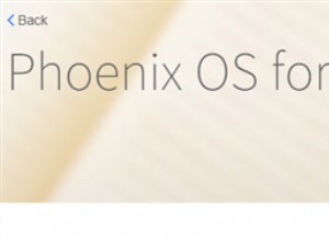 Créez votre propre PC Android avec Phoenix OS 