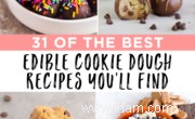 30 des meilleures recettes de pâte à biscuits comestibles que vous trouverez 