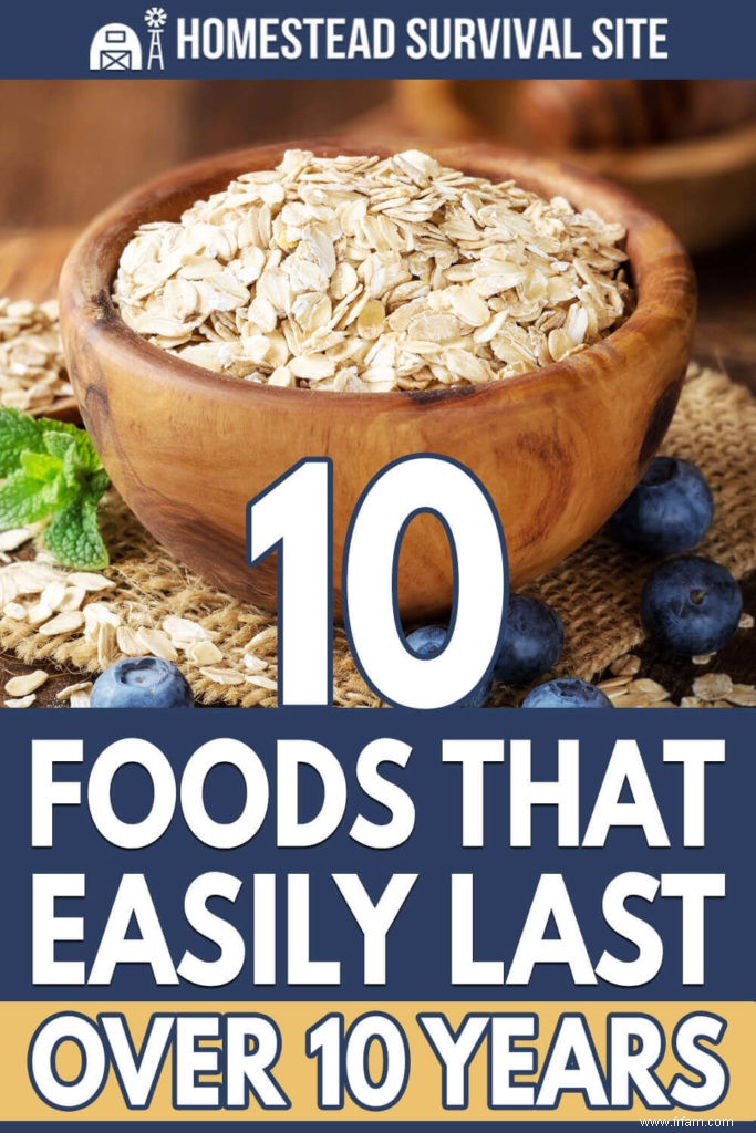 10 aliments qui durent facilement plus de 10 ans 