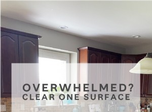 Se sentir submergé? Nettoyez UNE surface ! 